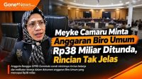 Meyke Camaru Minta Anggaran Biro Umum Rp38 Miliar Ditunda, Rincian Tak Jelas